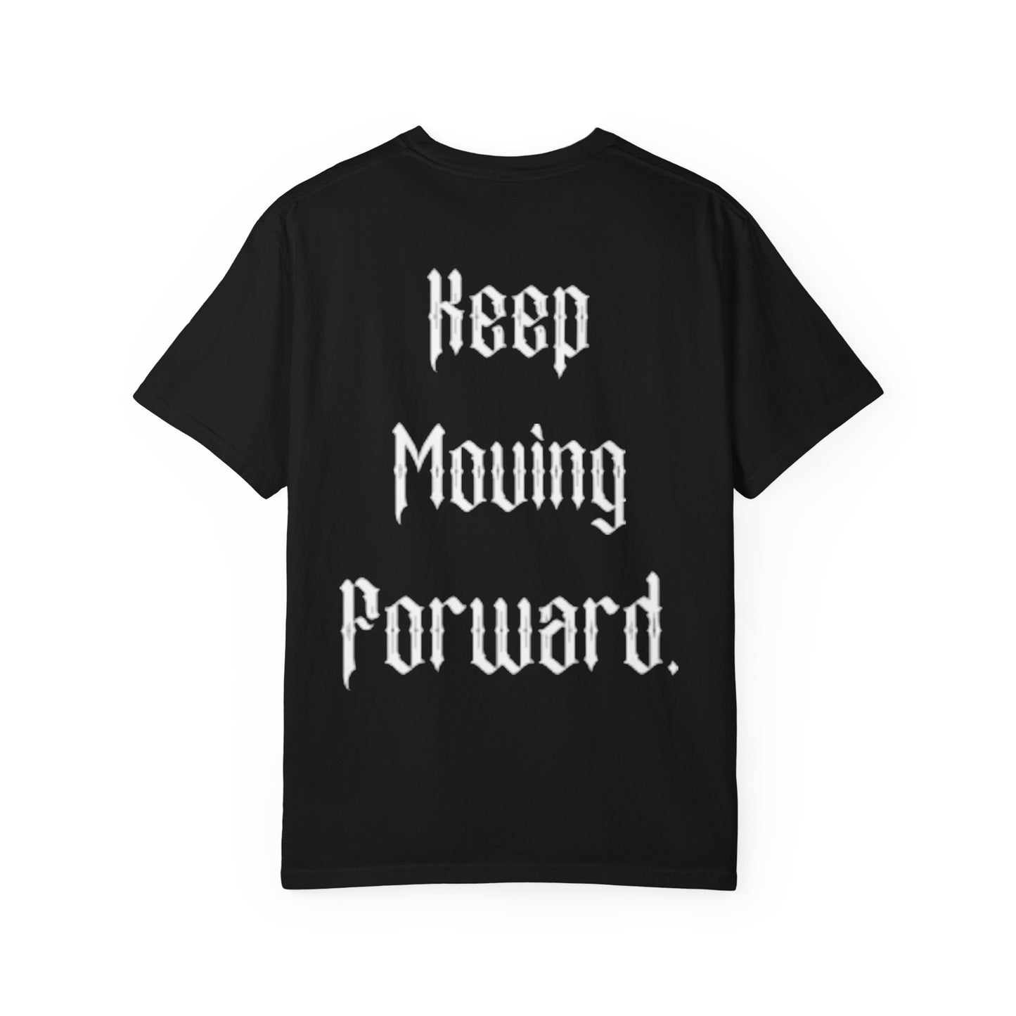 M4NIFEST T-Shirt "Keep Moving Forward.”